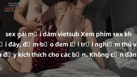 sex gái mại dâm vietsub Xem phim sex không che miễn phí tại đây, đảm bảo đem lại trải nghiệm thú vị và đầy kích thích cho các bạn. Không cần đăng ký, hoàn toàn miễn phí.